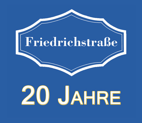 Wie feiern 20 Jahre IG Friedrichstraße
